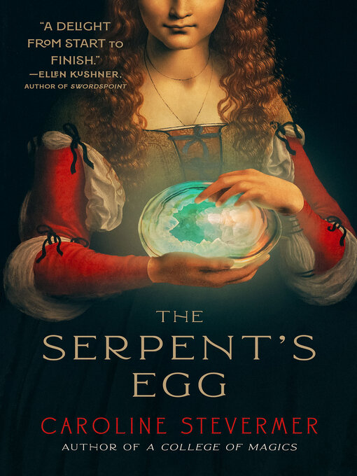 Title details for The Serpent's Egg by Caroline Stevermer - Available